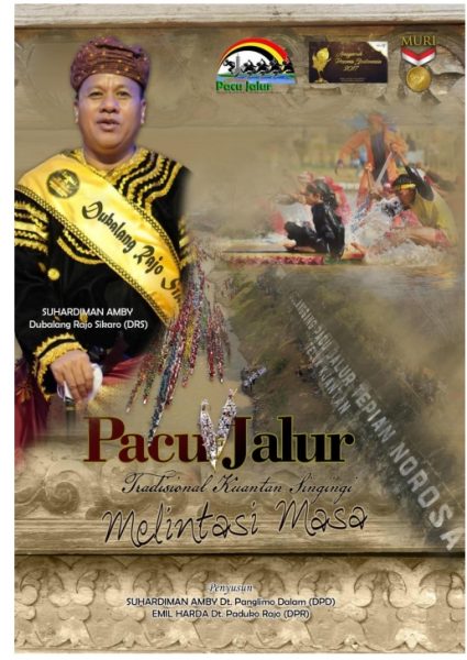 Pacu Jalur Tradisional Kuantan Singingi Melintasi Masa Penerbit Taman