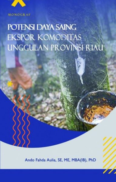 Potensi Daya Saing Ekspor Komoditas Unggulan Provinsi Riau Penerbit Taman Karya 9859